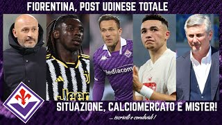 FIORENTINA POST UDINESE TOTALE ITALIANO SQUADRA CALCIOMERCATO ACQUISTI CHAMPIONS SITUAZIONE [upl. by Bella]