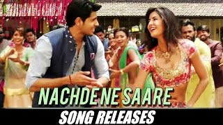 Nachde Ne Saare dance  Baar Baar Dekho Lyricsfull song katrina kaif bollywood [upl. by Fabrice114]