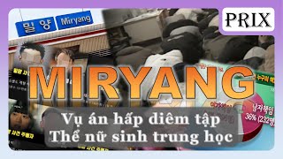 Vụ án 44 nam sinh hộp diêm 1 nữ sinh tintuc miryang case prixlife [upl. by Spiegel]