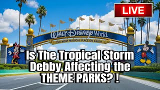 🔴Live Walt Disney World 08042024  Is The Tropical Storm Debby Affecting the THEME PARKS [upl. by Otrebla]