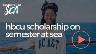 Semester at Sea HBCU Scholarship Opportunity  Study Abroad [upl. by Rosco]