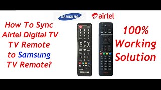 Sync Airtel Digital Tv Remote with Samsung TV Remote [upl. by Bergen359]