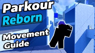 Movement Tutorial  Parkour Reborn [upl. by Einreb]