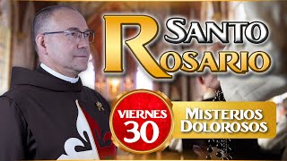 Santo Rosario de los Caballeros de la Virgen 30 de agosto 🙏 Misterios Dolorosos [upl. by Son]