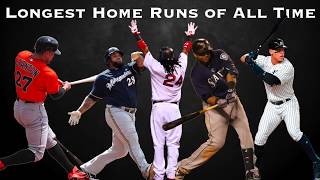 The Longest HomeRuns in MLB History Montage [upl. by Issy]