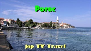 Rundgang durch die Altstadt Porec Istrien Kroatien jop TV Travel [upl. by Wooster]