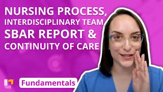 Nursing Process Interdisciplinary Team SBAR Report Continuity of Care  Fundamentals  LevelUpRN [upl. by Adnalor646]