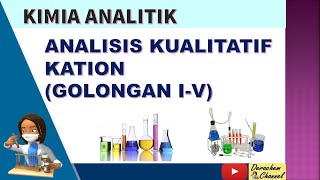 KIMIA ANALITIK KUALITATIF  ANALISIS KATION [upl. by Geordie]