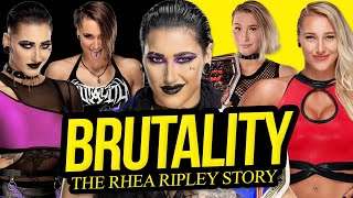 BRUTALITY  The Rhea Ripley Story Full Career Documentary [upl. by Belva]