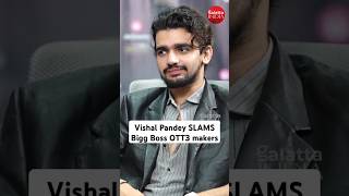 vishalpandey SLAMS biggboss makers  How was my eviction poster posted before my eviction [upl. by Asilahs678]