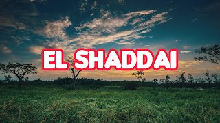 El Shaddai Medley  Lagu Rohani Kristen Tebaru 2024 Terpopuler Sepanjang Masa [upl. by Akciret]