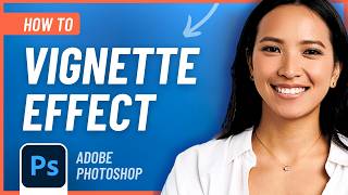 How to Add a Vignette in Photoshop Easy Tutorial [upl. by Nerac]