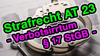 Verbotsirrtum § 17 StGB  Strafrecht AT 23 [upl. by Atikir]