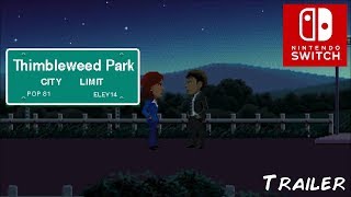 Thimbleweed Park  trailer Nintendo SWITCH [upl. by Annecorinne265]