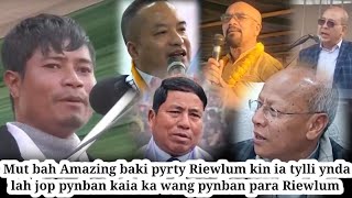 Mut bah Amazing baki pyrty Riewlum kin ia tylli ynda lah jop pynban kaia ka wang pynban para Riewlum [upl. by Garibull473]