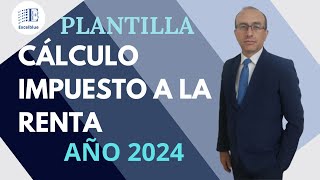 Plantilla para el cálculo del Impuesto a la Renta año 2024 y 2023 [upl. by Lehmann]