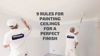 9 Rules for Painting Ceilings for a Perfect Finish [upl. by Hay]