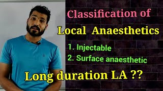 Types of Local Anesthesia  Classification of Local Anesthetic [upl. by Anairdna]