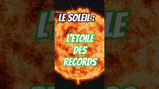 Le Soleil – Une étoile pleine de records  Astronomie Soleil EnergieSolaire SystèmeSolaire [upl. by Neelrak]