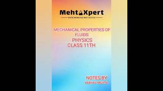 Class 11 Physics Notes  Ch9MechanicalPropertiesofFluids  MehtaXpertAcademy  jee class11physics [upl. by Yhtrod]