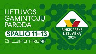 Jau spalio 1113 dienomis Kaune – paroda „Rinkis prekę lietuvišką 2024“ „Žalgirio“ arenoje [upl. by Aivekal]