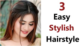 3 Easy Stylish Hairstyle  Quick hairstyle  beautiful hairstyle  hairstyle for girls [upl. by Enelrahc966]