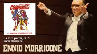 Ennio Morricone  La loro patria pt 3  Vamos a Matar Compañeros 1970 [upl. by Llevol]