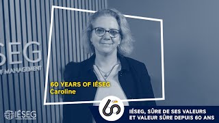 60 years of IÉSEG  Caroline ROUSSEL [upl. by Ecilahc]