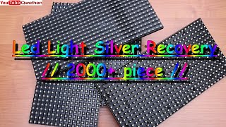 2000 Led Light Silver Recovery  Silver from led panel  Silver refining  silver ledlights led [upl. by Gildus]