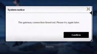 The gateway connection timed out  please try again later problem wuthering waves [upl. by Dahle298]