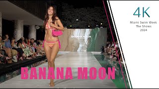 BANANA MOON Miami Swim Week The Shows Resort 2025 4K [upl. by Bouley]