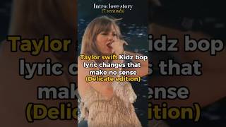 Kidz Bop lyrics that make no sense taylorswift swiftie shorts fyp blowthisaccountup algorithm [upl. by Sukin]