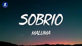 Maluma  Sobrio LetraLyrics [upl. by Kcirrej327]