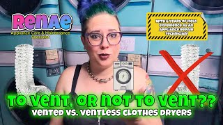 Vented Dryers vs Ventless Dryers Which is Better [upl. by Carpenter]