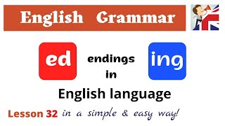 ED amp ING endings in English language  English Grammar lesson [upl. by Drannel]