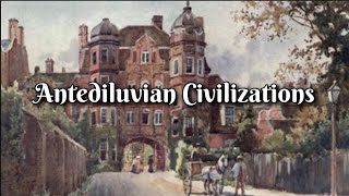 Antediluvian Civilizations [upl. by Sykes]