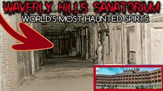 WAVERLY HILLS Sanatorium OVERNIGHT quotWORLDS Most HAUNTED PLACEquot [upl. by Kohn]