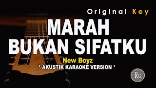 Marah Bukan Sifatku  New Boyz  akustik karaoke [upl. by Emile]