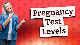 What is the minimum hCG level for a positive pregnancy test [upl. by Brockie851]