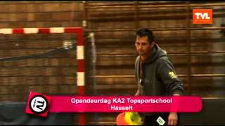 Opendeurdag KA2 Topsportschool Hasselt [upl. by Schaper777]