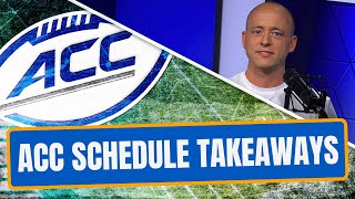 Josh Pates Biggest ACC Schedule Release Takeaways Late Kick Cut [upl. by Ydolem]