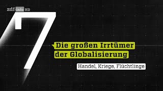 Die großen Irrtümer der Globalisierung  Handel Kriege Flüchtlinge [upl. by Oregolac133]