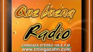 CHINGAZA ESTEREO 1064 FMmpg [upl. by Asinet]