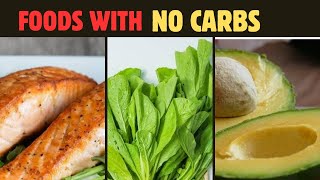 HEALTHIEST FOODS WITH NO CARBS LOW CARB DIET [upl. by Notxap]