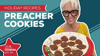 Holiday Cooking amp Baking Recipes Preacher Cookies Recipe  5th Day of Cookies  No Bake Cookies [upl. by Finn496]