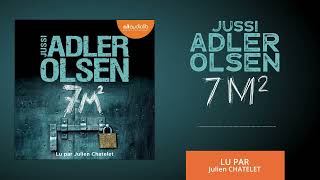 « 7m2 » de Jussi AdlerOlsen lu par Julien Chatelet l Livre audio [upl. by Shelby]