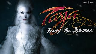 TARJA Frosty The Snowman  Official Video [upl. by Ecirpak]