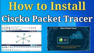 Download amp Install Cisco Packet Tracer StepbyStep Complete Guide 2023  Cisco Packet Tracer [upl. by Anafetse]