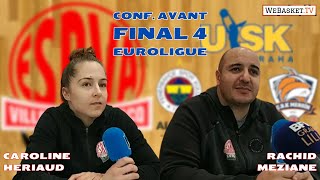 Caroline HERIAUD et Rachid MEZIANE en Conférence de presse avant le départ de lESBVA pour le Final4 [upl. by Ronal]