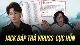 BỊ VIRUSS TỐ “TRỘM” NHẠC KHÔNG XIN JACK NÓI HỖN ĐỪNG CÓ LÁO VỚI ANH MẤY ĐỒNG TIỀN LẺ MÀ CŨNG THAM [upl. by Anilrats]